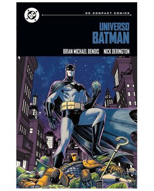 DC COMPACT. UNIVERSO BATMAN