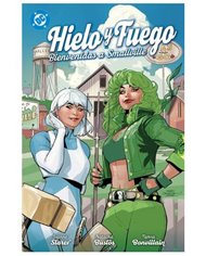 DC PREMIERE. AMANECER DE DC. HIELO Y FUEGO. BIENVENIDAS A SMALLVILLE