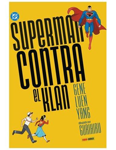 DC YOUNG ADULTS SUPERMAN CONTRA EL KLAN DC YOUNG ADULTS SUPERMAN CONTRA EL KLAN