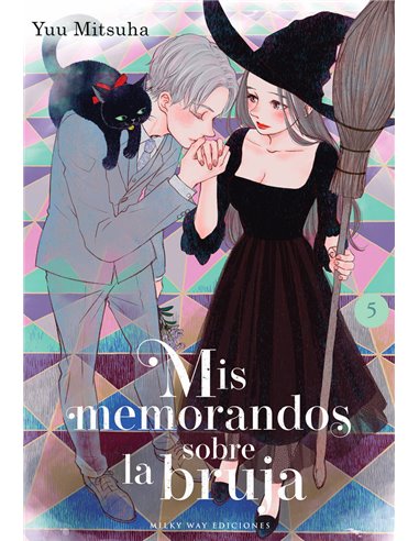 MIS MEMORANDOS SOBRE LA BRUJA 5 MIS MEMORANDOS SOBRE LA BRUJA 5