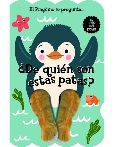 EL PINGÜINO SE PREGUNTA... ¿DE QUIÉN SON ESTAS PATAS?