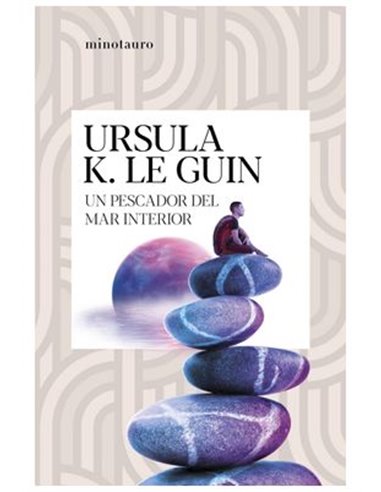 URSULA K. LE GUIN,MINOTAURO,,9788445020913,DELTA OSCURO 03, URSULA K. LE GUIN,MINOTAURO,,9788445020913,DELTA OSCURO 03,