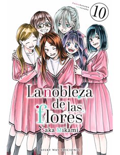 LA NOBLEZA DE LAS FLORES 10 LA NOBLEZA DE LAS FLORES 10