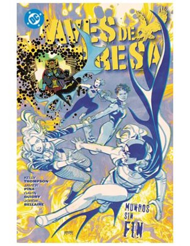 DC PREMIERE. AMANECER DE DC. AVES DE PRESA 02 MUNDOS SIN FIN