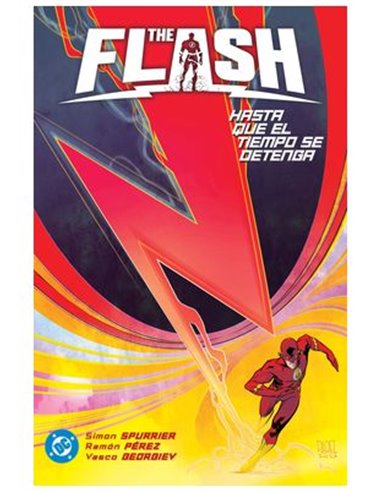 DC PREMIERE. AMANECER DE DC. THE FLASH 2 HASTA QUE EL TIEMPO SE DETENGA