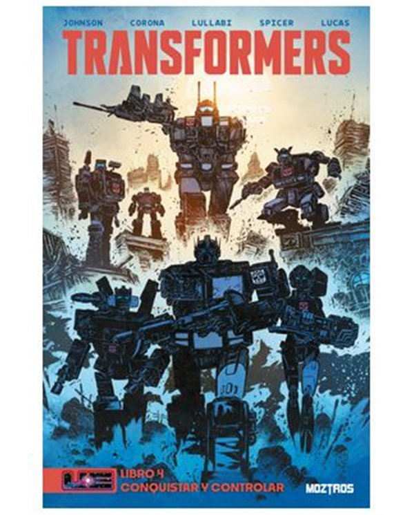 TRANSFORMERS 04. CONQUISTAR Y CONTROLAR