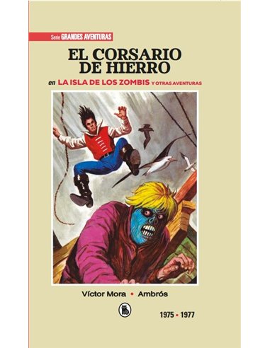 EL CORSARIO DE HIERRO 1975 - 1977  (BRUGUERA - SD)