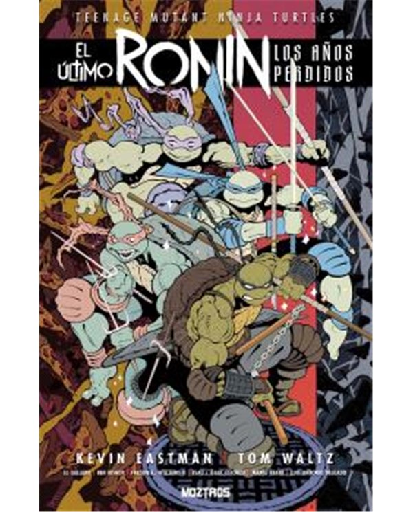 TEENAGE MUTANT NINJA TURTLES : EL ULTIMO RONIN-LOS AÑOS PERDIDOS