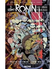 TEENAGE MUTANT NINJA TURTLES : EL ULTIMO RONIN-LOS AÑOS PERDIDOS