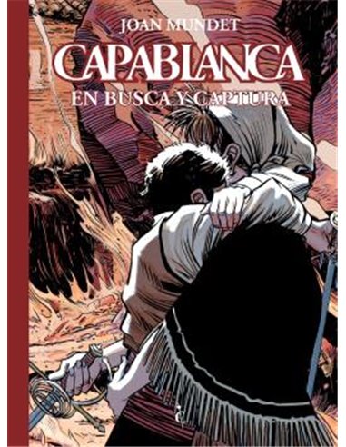 CAPABLANCA 07. EN BUSCA Y CAPTURA