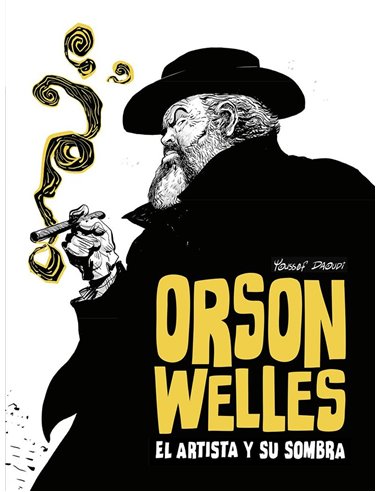 ORSON WELLS EL ARTISTA Y SU SOMBRA