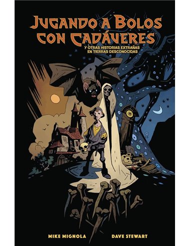 JUGANDO A BOLOS CON CADAVERES Y OTRAS HISTORIAS EXTRAÑAS DE