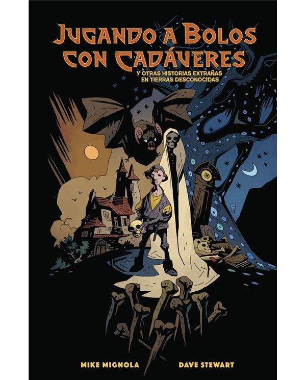 JUGANDO A BOLOS CON CADAVERES Y OTRAS HISTORIAS EXTRAÑAS DE