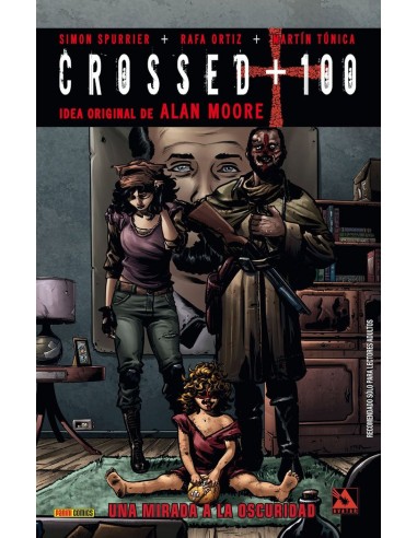 CROSSED +100 UNA MIRADA A LA OSCURIDAD