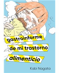 GASTROINFORME DE MI TRANSTORNO ALIMENTICIO