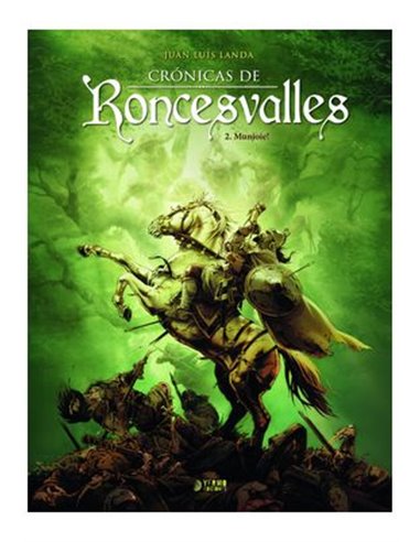 CRONICAS DE RONCESVALLES 02. MUNJOIE!