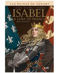 ISABEL: LA LOBA DE FRANCIA (INTEGRAL)