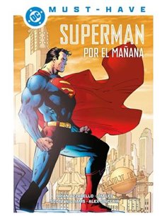 DC MUST-HAVE. SUPERMAN: POR EL MAÑANA