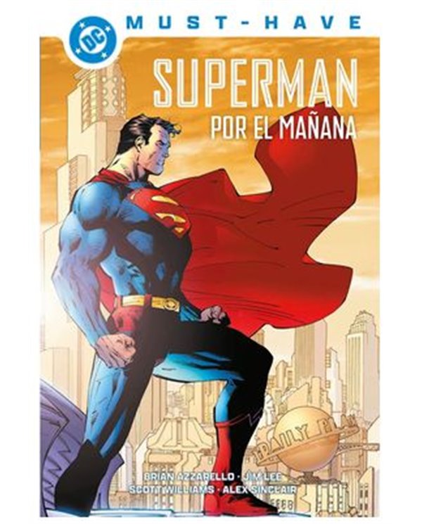 DC MUST-HAVE. SUPERMAN: POR EL MAÑANA