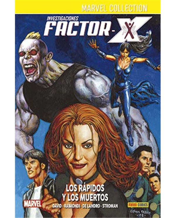 INVESTIGACIONES FACTOR-X 03. LOS RAPIDOS Y LOS MUERTOS