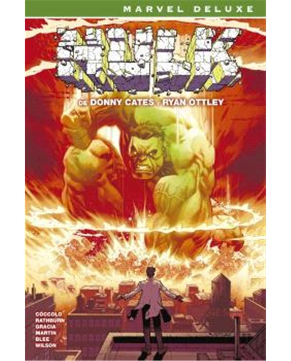 HULK  DE CATES Y OTTLEY: LA COLECCION COMPLETA  (MARVEL NOW! DELUXE)