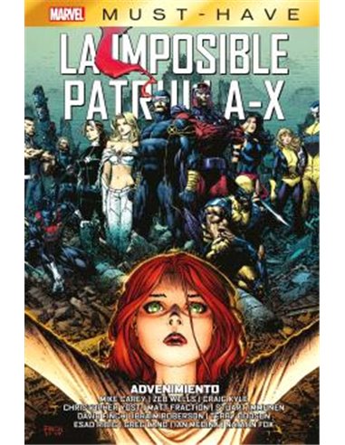 MARVEL MUST-HAVE. LA IMPOSIBLE PATRULLA-X 15: ADVENIMIENTO
