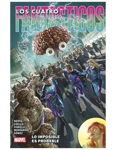 MARVEL PREMIERE.  LOS 4 FANTASTICOS DE RYAN NORTH 03. LO IMPOSIBLE ES PROBABLE
