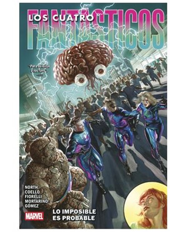 MARVEL PREMIERE.  LOS 4 FANTASTICOS DE RYAN NORTH 03. LO IMPOSIBLE ES PROBABLE