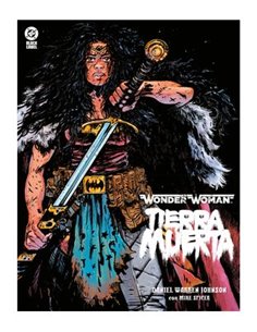 DC BLACK LABEL. WONDER WOMAN TIERRA MUERTA
