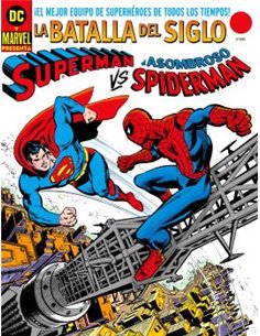 SUPERMAN VS. EL ASOMBROSO SPIDERMAN. DC-MARVEL TREASURY EDITION.