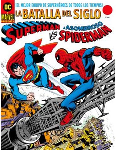 SUPERMAN VS. EL ASOMBROSO SPIDERMAN. DC-MARVEL TREASURY EDITION.