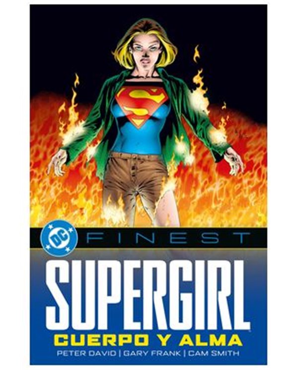 DC FINEST. SUPERGIRL. CUERPO Y ALMA