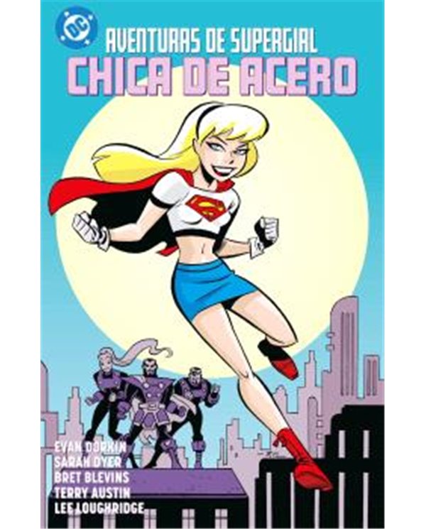 AVENTURAS DE SUPERGIRL: CHICA DE ACERO