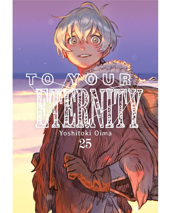 TO YOUR ETERNITY 25