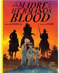 LA MADRE DE LOS HERMANOS BLOOD