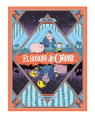 EL BOSQUE DE OREKA  1. UNA LARGA NOCHE