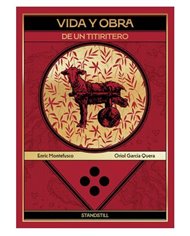 VIDA Y OBRA DE UN TITIRITERO