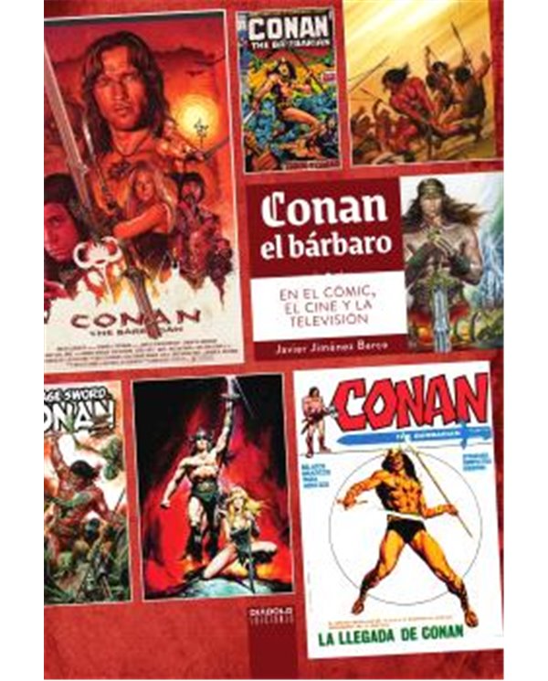 CONAN EL BARBARO EN EL COMIC, EL CINE Y LA TELEVISION