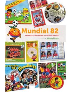 MUNDIAL 82. NARANJITO, RECUERDOS Y COLECCIONABLES