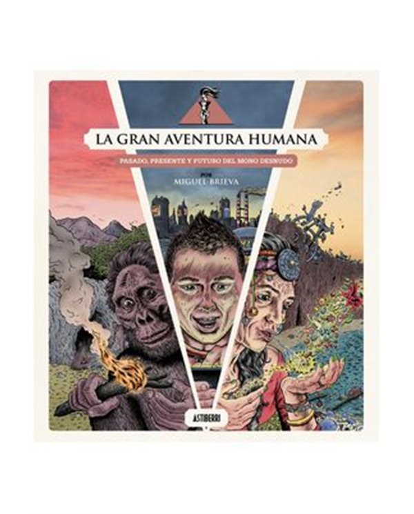 LA GRAN AVENTURA HUMANA