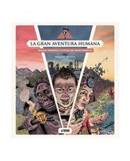 LA GRAN AVENTURA HUMANA