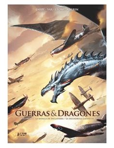GUERRAS Y DRAGONES 01. LA BATALLA DE INGLATERRA / LA ESCUADRILLA LAFAYETTE