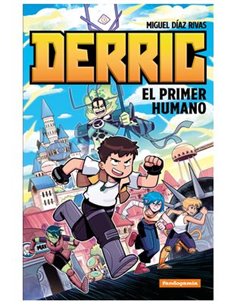 DERRIC EL PRIMER HUMANO