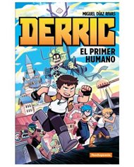 DERRIC EL PRIMER HUMANO
