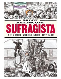SALLY HEATHCOTE. SUFRAGISTA
