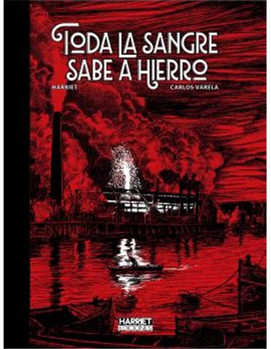 TODA LA SANGRE SABE A HIERRO