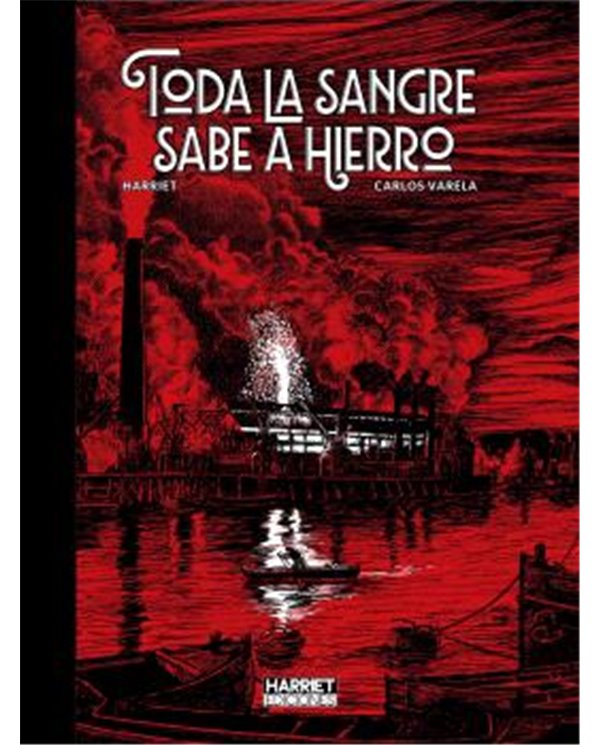 TODA LA SANGRE SABE A HIERRO