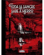 TODA LA SANGRE SABE A HIERRO