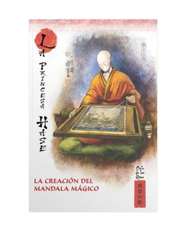 MITOS Y LEYENDAS DE JAPON 15. LA PRINCESA HASE. LA CREACION DEL MANDALA MAGICO