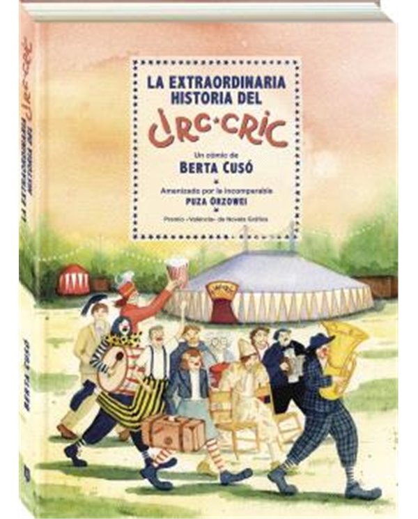 LA EXTRAORDINARIA HISTORIA DEL CIRC CRIC